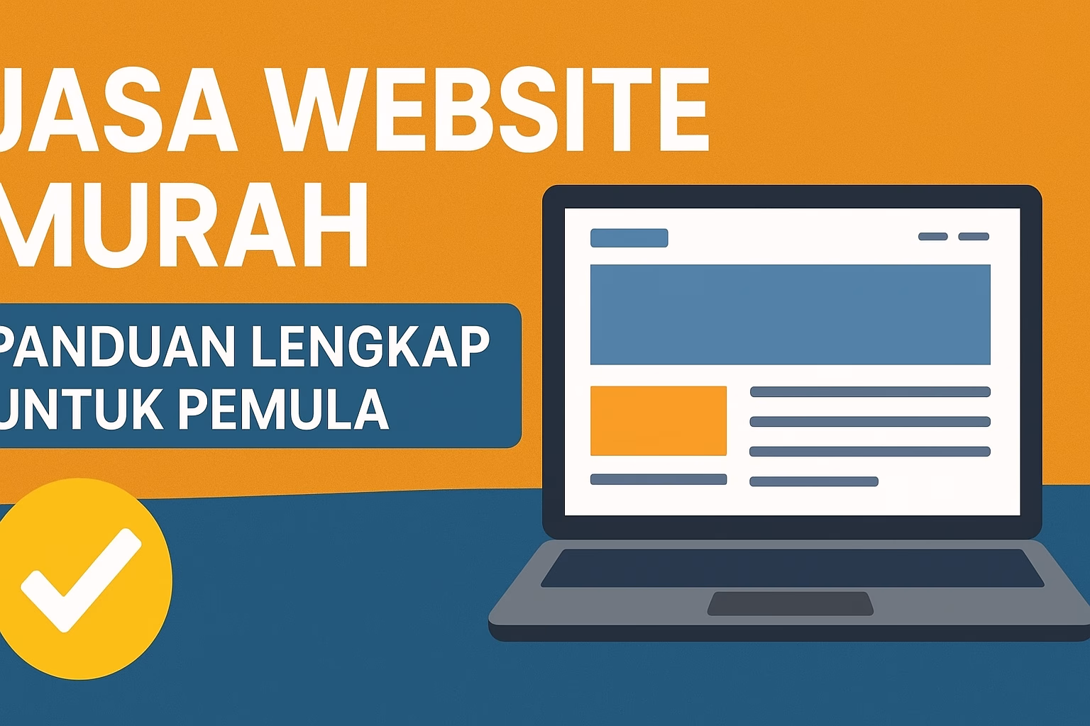 Jasa Pembuatan Website Murah: Panduan Lengkap untuk Pemula